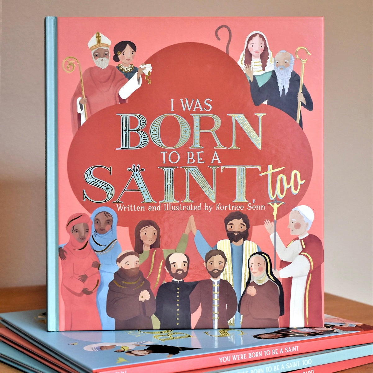 ‘I Was Born to be a Saint, Too’ Book