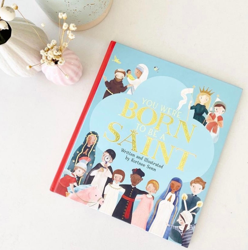 ‘You Were Born To Be A Saint’ Book