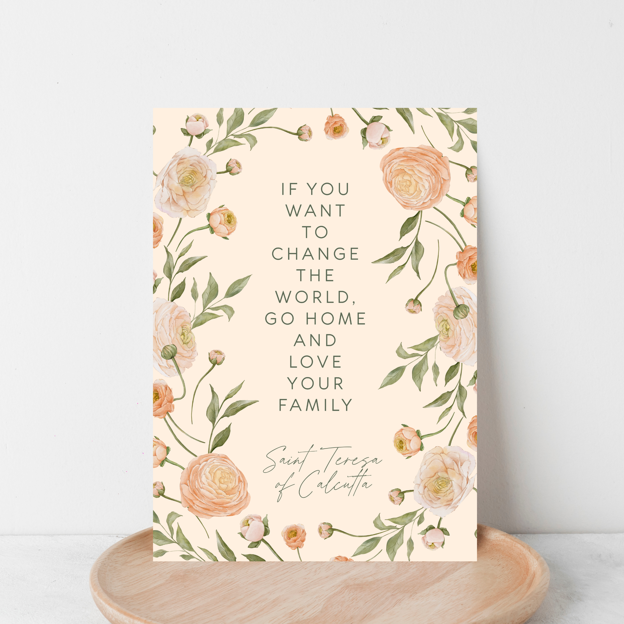 'If You Want To Change The World' 5x7 Print