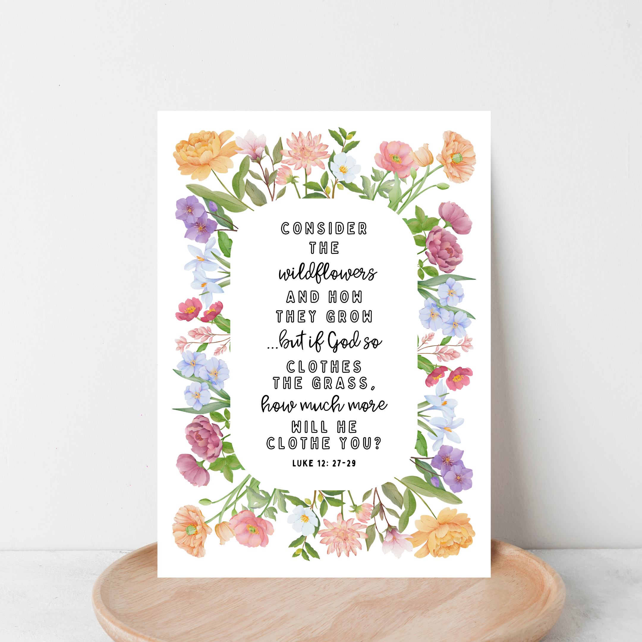 'Consider The Wildflowers' 5x7 Print