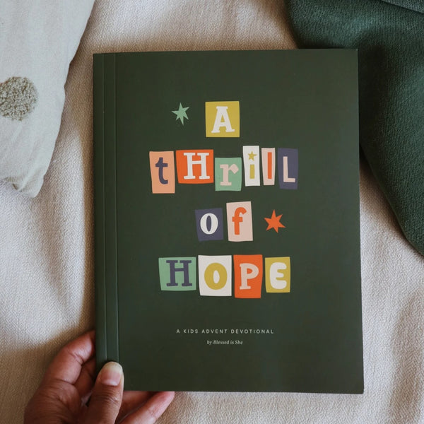 A Thrill of Hope // 2024 Advent Kids Devotional